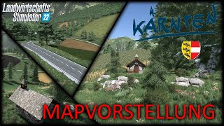 LS22 MAPVORSTELLUNG  Kärnten Österreich für MODHUB  Original Geländeverlauf  Map Reaction [upl. by Enajiram]