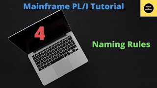 Naming Rules in PLI  Mainframe PLI Tutorial  Part 4 [upl. by Eppillihp162]