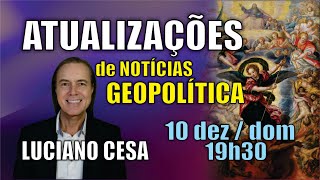 10 dez dom ATUALIZAÇÕES NOTICIAS LUCIANO CESA Compartilhem [upl. by Ahtiek]