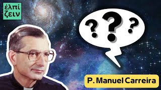 El origen del UNIVERSO  P Manuel Carreira [upl. by Avuha35]