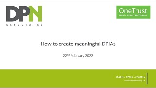 How to create meaningful Data Protection Impact Assessments DPIAs [upl. by Berriman]