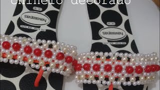 chinelo decorado com pÃ©rolas by cida reis [upl. by Kaylee183]