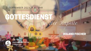 Gottesdienst aus der Kapelle 2 Sep 2023 [upl. by Sulienroc]