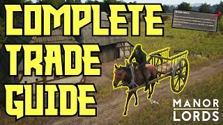 Complete Trade Guide Manor Lords [upl. by Nashom]