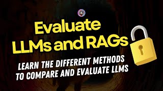 Learn to Evaluate LLMs and RAG Approaches [upl. by Azarria]