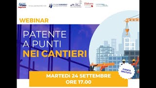 WEBINAR 24092024 PATENTE A PUNTI NEI CANTIERI [upl. by Emory]