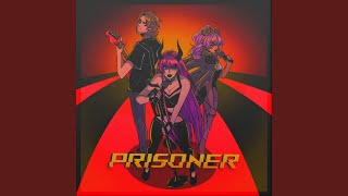 Prisoner [upl. by Marget225]