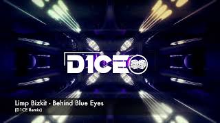 Limp Bizkit  Behind Blue Eyes D1CE Remix [upl. by Platus]