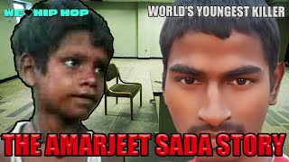 Worlds Youngest Serial Killer  8 Year Old Amarjeet Sada [upl. by Alpheus587]