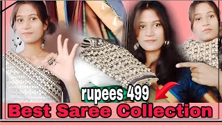 Best Saree Collection ll Starting at rupees 499 ll sareecollection cheapprice [upl. by Orelle]