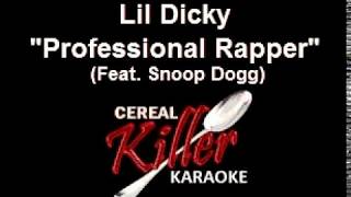 CKK  Lil Dicky  Professional Rapper Feat Snoop Dogg Karaoke [upl. by Rosalba225]