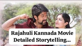 Rajahuli Kannada Movie Detailed Storytelling  Yash  Meghana Raj [upl. by Ennairrac667]