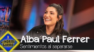 Alba Paul cuenta su ruptura con Dulceida  El Hormiguero [upl. by Va894]