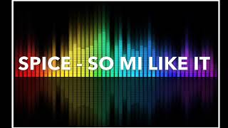 Spice  So mi like it remix SPEED UP [upl. by Petigny]