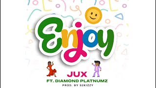 Jux Ft Diamond Platnumz  Enjoy Official Audio [upl. by Horsey247]