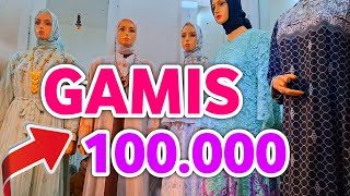 GAMIS MOTIF MURAH 100000 GAMIS TERBARU MODEL TERLARIS DI PASAR TANAH ABANG HARI INI [upl. by Ilbert]