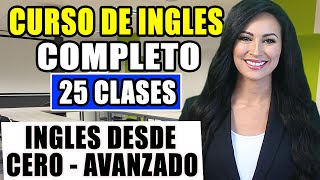 Curso de ingles desde el inicio COMPLETO Y GRATIS para PRINCIPIANTES hasta AVANZADO [upl. by Hedley]