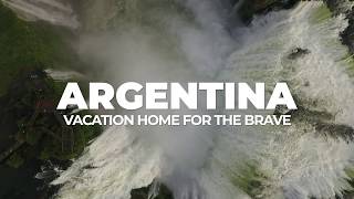 Argentina  Vacation home for the brave [upl. by Oiramel]