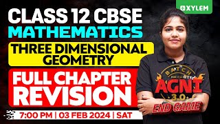 Class 12 CBSE Maths  Three Dimensional Geometry  Full Chapter Revision  Xylem CBSE 11 amp 12 [upl. by Rickert262]