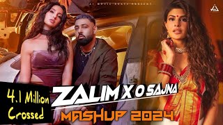 ZAALIM X O SAJNA Badshah Mashup 2024  Punjabi Pop Mashup 2024badshah payaldev norafatehi mashup [upl. by Llenor]