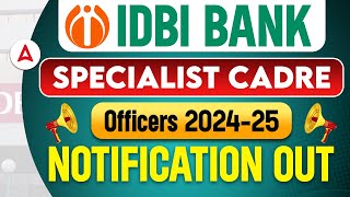 IDBI Bank Specialist Cadre Officer Recruitment 2024  IDBI Specialist Officer Notification Details [upl. by Ettenej]