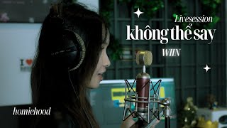 KHÔNG THỂ SAY  WIIN Live Session at HMH [upl. by Yblocaj]