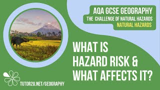 What is Hazard Risk amp What Affects it AQA GCSE Geography  Natural Hazards 2 [upl. by Aisatana]