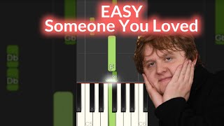 Lewis Capaldi  Someone You Loved EASY Piano Tutorial Shorts [upl. by Ettevol438]