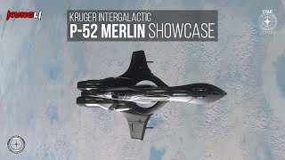 The P52 Merlin by Kruger Intergalagtic  Star Citizen Showcase [upl. by Satterlee]