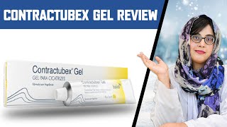 Contractubex Gel Dr Review Benefits Side Effects Price Ingredients amp How to Use [upl. by Aninotna]