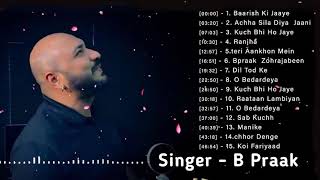 B praak songs 2024  Bollywood song collection nonstop 💖💖💖 [upl. by Aneehsram]