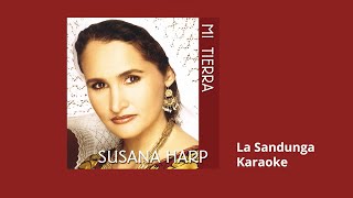 01 La Sandunga Karaoke  Susana Harp Mi Tierra Vol I [upl. by Llessur]