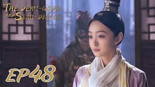 【ENG SUB】The DemiGods and SemiDevils EP48 天龙八部 Tony Yang Bai Shu Zhang Tian Yang [upl. by Aivax]