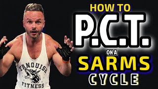 HOW TO DO A PCT ON A SARMS CYCLE  UPDATE FOR 2024 [upl. by Teerell]