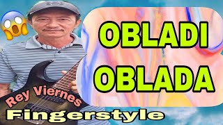 OBLADI OBLADA  COVER BY REY VIERNES [upl. by Danni]