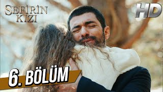 Sefirin Kızı 6 Bölüm Full HD [upl. by Kyte]