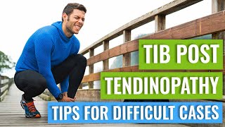 Advice for Tibialis Posterior Tendinopathy that is NOT Reacting to Treatment [upl. by Robinia775]