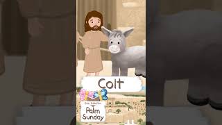 EASTER COLT PALM SUNDAY AND THE TRIUMPHAL ENTRY · BIBLE STORIES FOR CHILDREN KIDS · CARTOON shorts [upl. by Belldas]