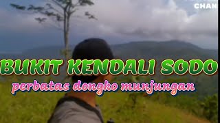 bukit kendali sodo perbatasan watu agung munjunganpemandangannya indah sekali gaess [upl. by Donelle]