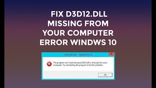 How to Fix D3D12dll Missing from Your Computer Error Windows 10817 3264 bit Easy Solution [upl. by Erdman]