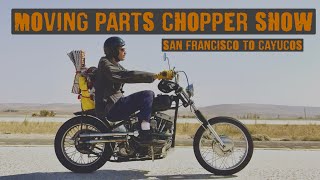 Riding Choppers to Moving Parts Motorcycle Show 2023 Cayucos CA [upl. by Krischer656]