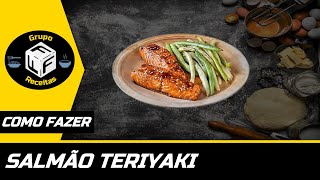 Salmão Teriyaki  Teriyaki Salmon 🔥 [upl. by Bridwell]