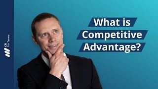 What is Competitive Advantage [upl. by Marcos]