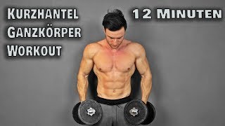 12 Minuten Kurzhantel Workout für Zuhause Full Body [upl. by Noletta]