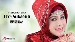 Elvy Sukaesih  Izinkanlah Official Music Video [upl. by Otha425]