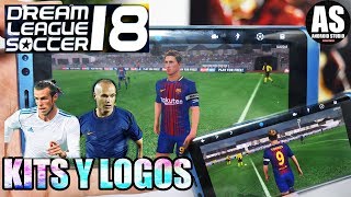 COMO PONER KITS Y LOGOS AL DREAM LEAGUE SOCCER 2018 UNIFORMES Y ESCUDOS MUY FÁCIL [upl. by Adnoraj]