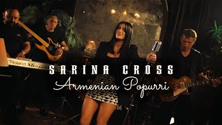 Sarina Cross  Armenian Popurri Official Music Video [upl. by Koehler]