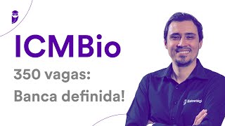 Concurso ICMBio  350 vagas Banca definida [upl. by Oal]