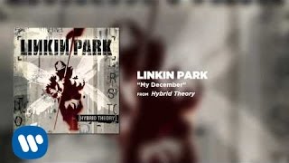 My December  Linkin Park Hybrid Theory [upl. by Ahtan]