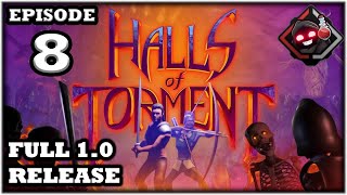 Mukluk Plays Halls of Torment Part 8 [upl. by Anoblav904]